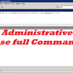 Administrative use full Command