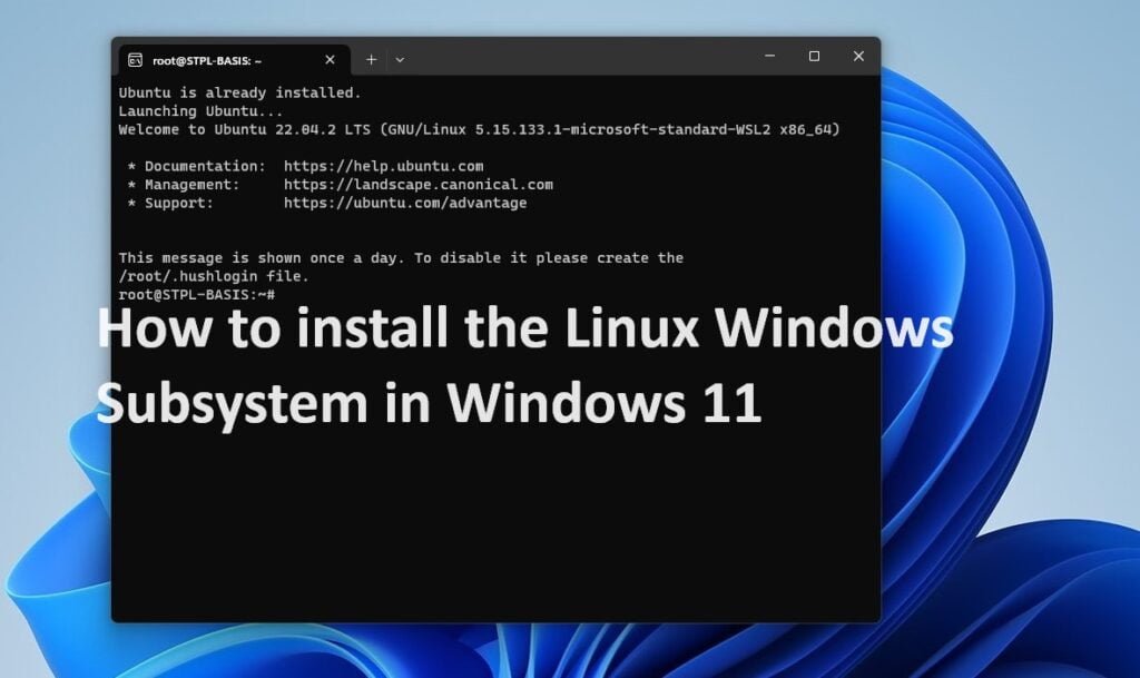 How To Install The Linux Windows Subsystem In Windows 11 – Amar IT Tech